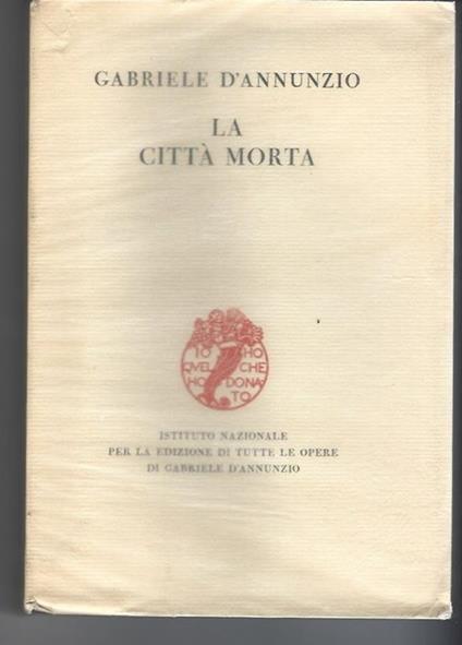 La città morta - Gabriele D'Annunzio - copertina
