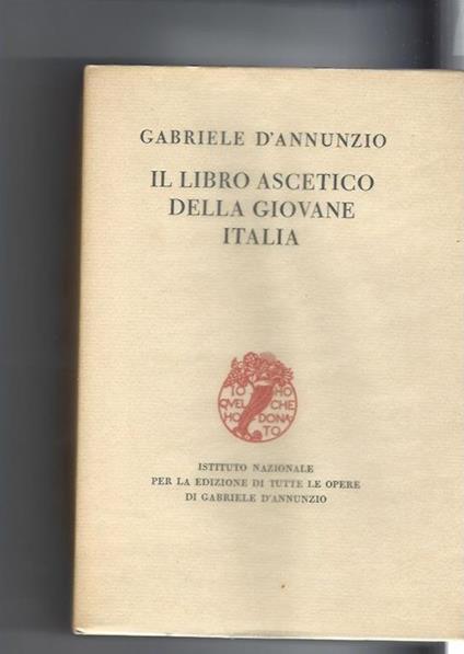 Il libro ascetico della giovane Italia - Gabriele D'Annunzio - copertina