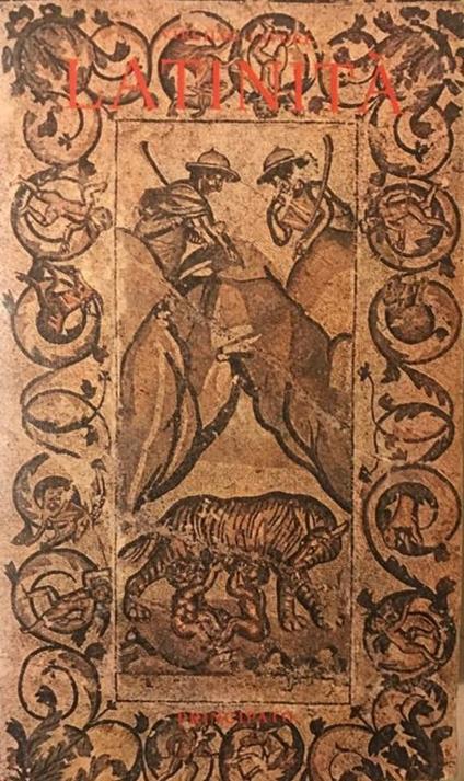 Latinità. Profili - Testimonianze - Antologia - Problemi - Virgilio Lavore - copertina