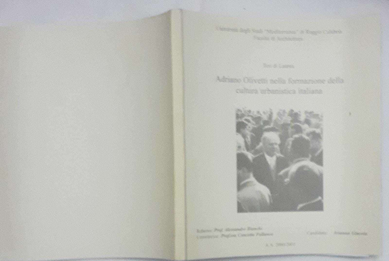 Adriano Olivetti nella formazione della cultura urbanistica italiana