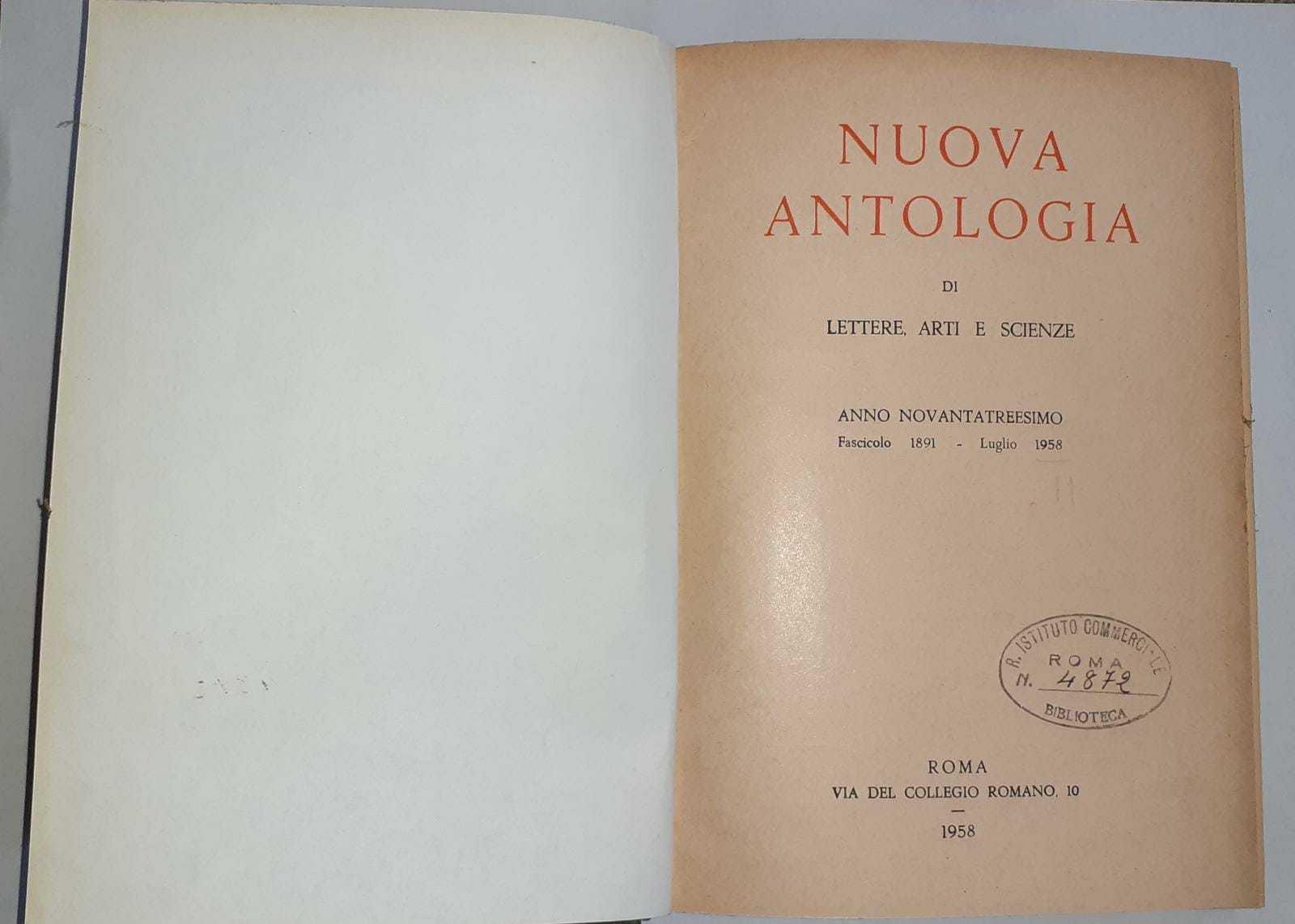 Nuova antologia di lettere, arti e scienze anno novantatreesimo