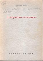 Il sequestro giudiziario