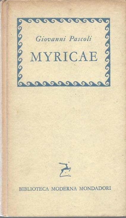 Myricae - Giovanni Pascoli - copertina