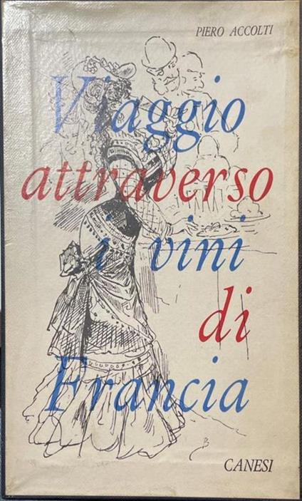 Viaggio attraverso i vini di Francia - Piero Accolti - copertina