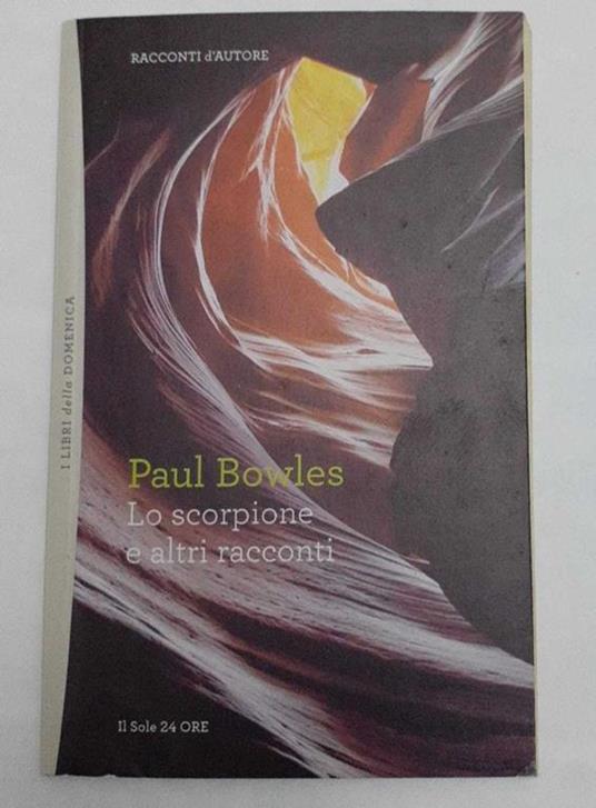 Lo scorpione e altri racconti - Paul Bowles - copertina