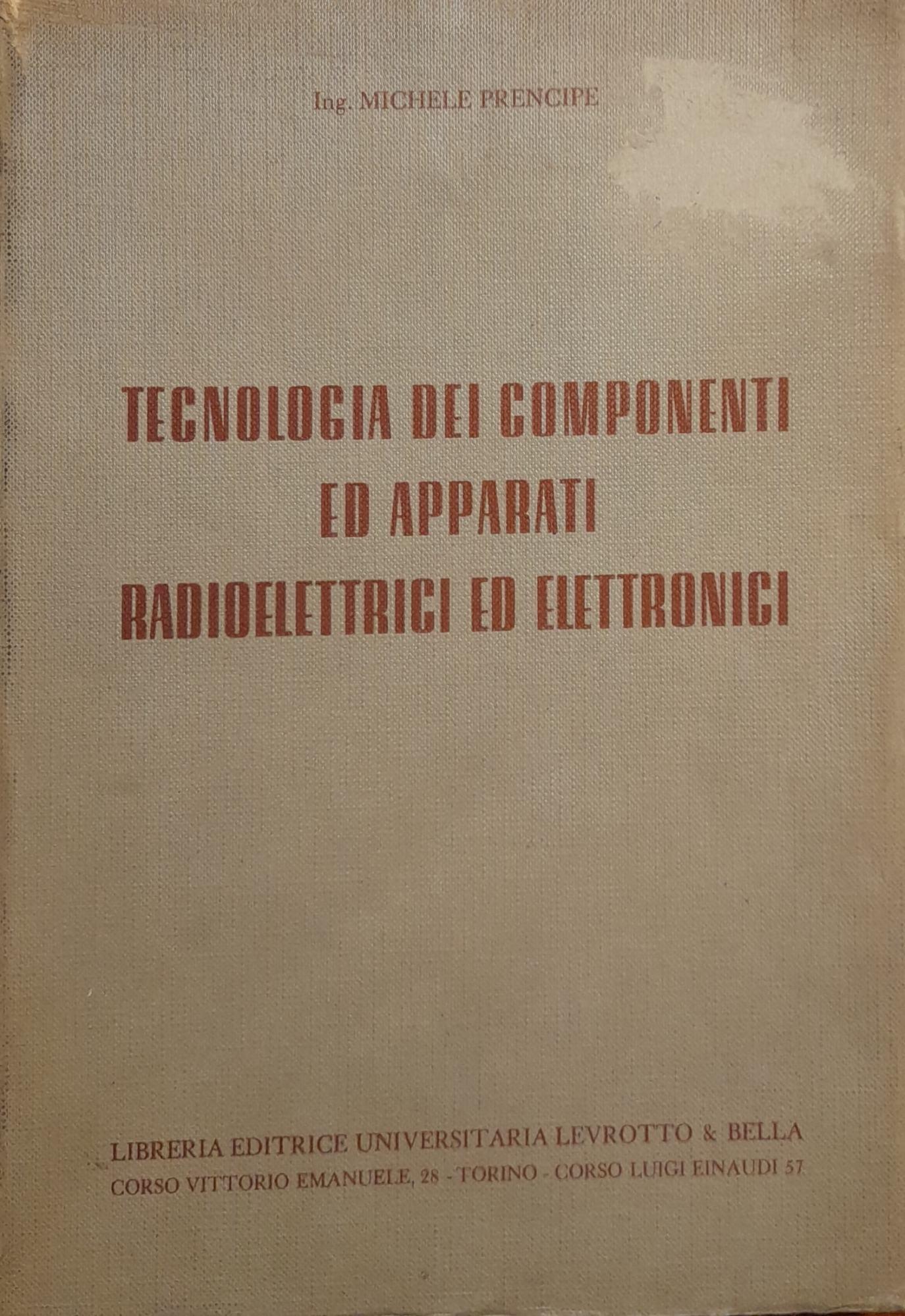 Tecnologia dei componenti ed apparati radioelettrici ed elettronici