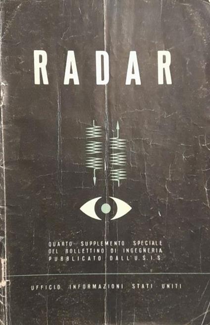 Radar. terzo supplemento speciale del bollettino di ingegneria pubblicato dall'U.S.I.S - copertina