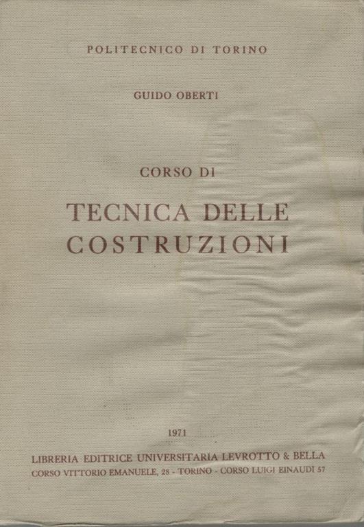 Corso di tecnica delle costruzioni - Guido Oberti - copertina