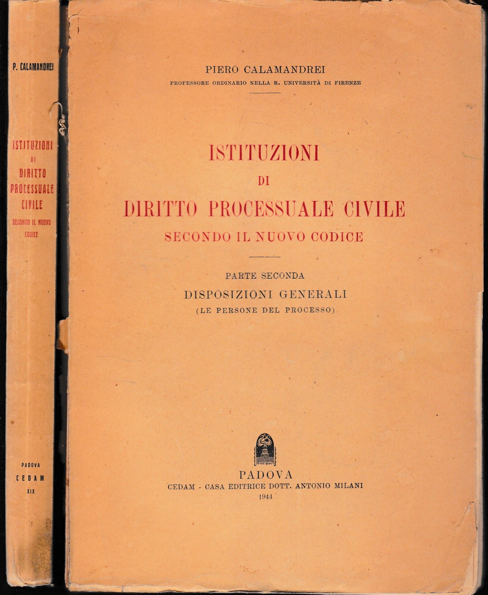 Istituzioni di diritto processuale civile secondo il nuovo codice, due volumi