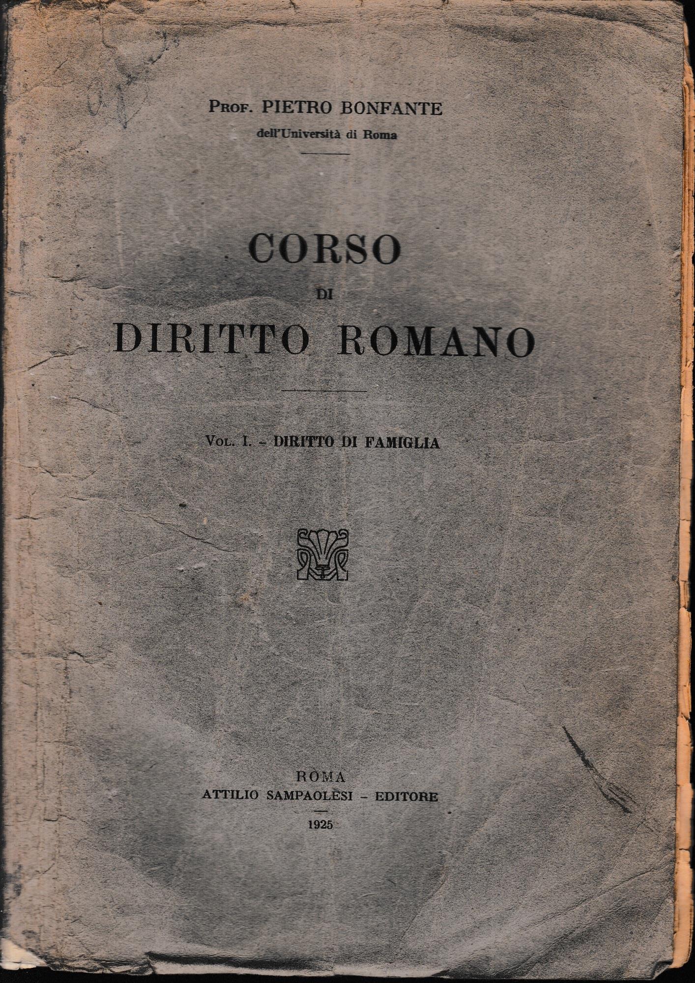 Corso di diritto romano. Vol. I - Diritto di famiglia