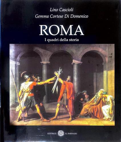 Roma i quadri della storia - Lino Cascioli - copertina