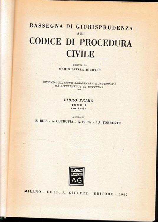 Rassegna di Giurisprudenza sul Codice di Procedura Civile. Libro primo, tomo I, art. 1-68 - Mario Stella Richter - copertina
