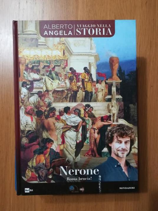 Nerone, Roma brucia! - Alberto Angela - copertina