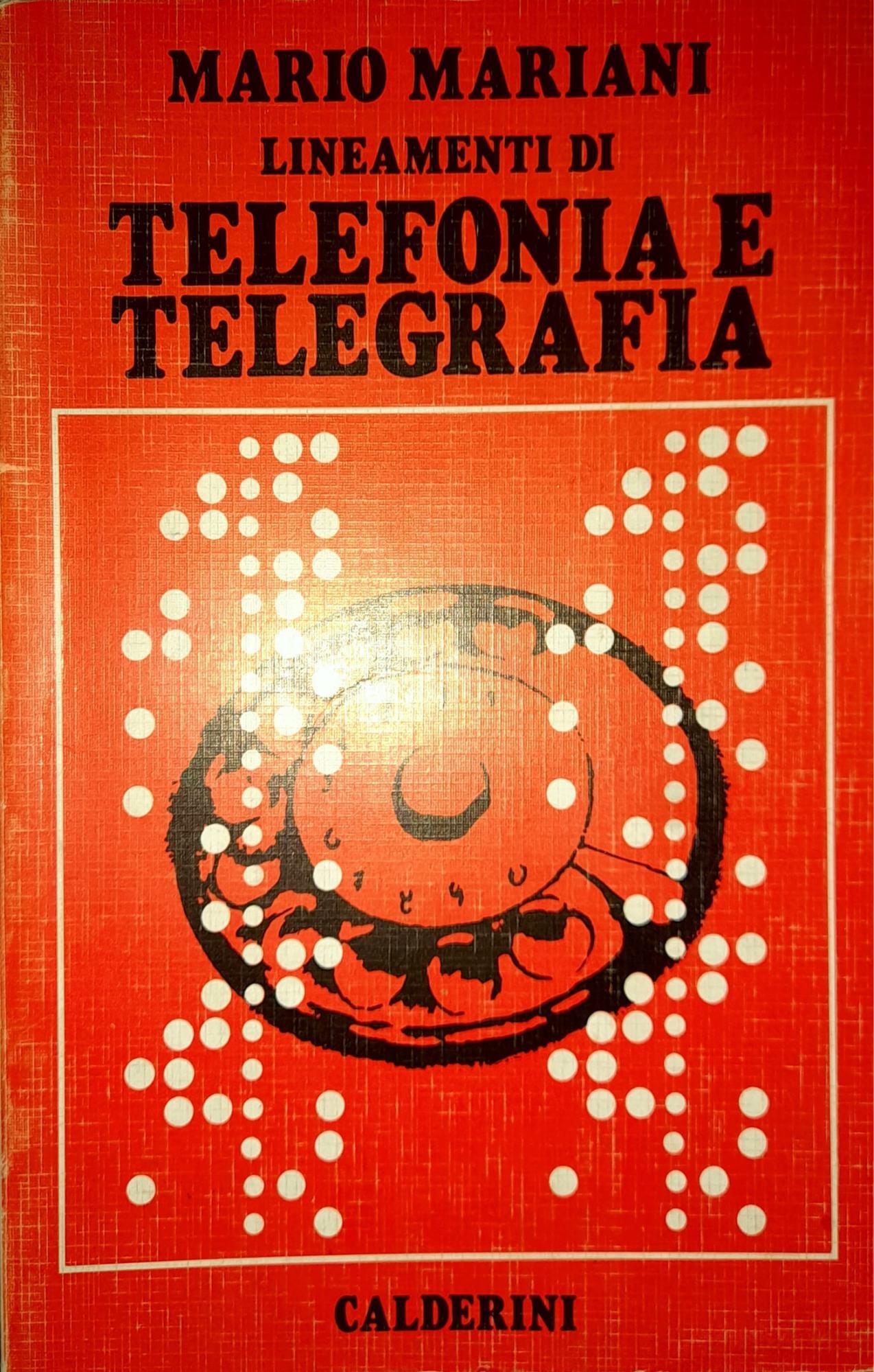 Lineamenti di telefonia e telegrafia