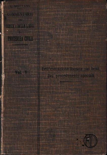 Commentario del Codice e delle Leggi di Procedura Civile, vol. 5° - Lodovico Mortara - copertina