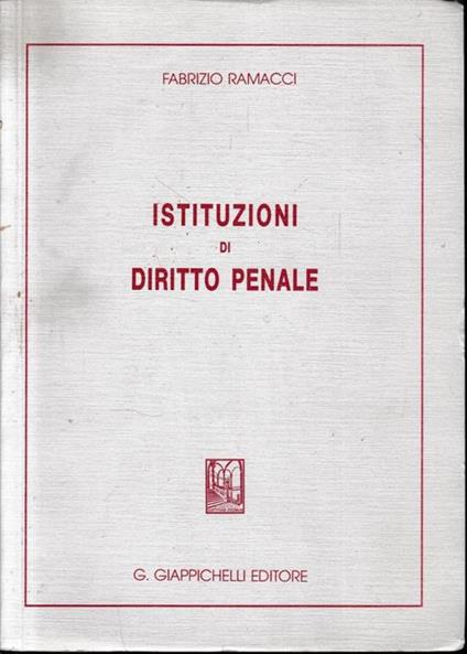 Istituzioni di Diritto Penale. Più libretto con nota di aggiornamento di n. 3 pagine - Fabrizio Ramacci - copertina