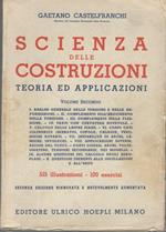 Scienza delle costruzioni. Teoria ed applicazioni (volume secondo)