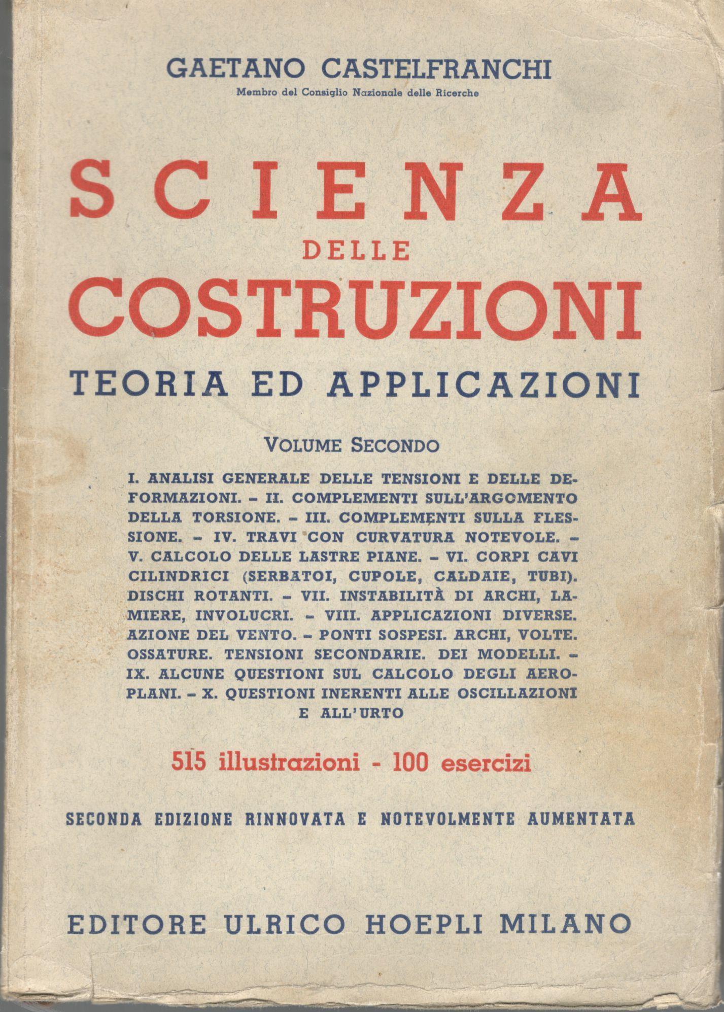 Scienza delle costruzioni. Teoria ed applicazioni (volume secondo)