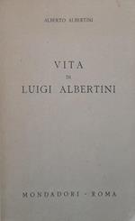 Vita di Luigi Albertini