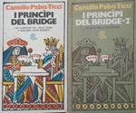 I principi del bridge (due volumi): un campione del blue team vi insegna i suoi segreti; tecnica della licitazione