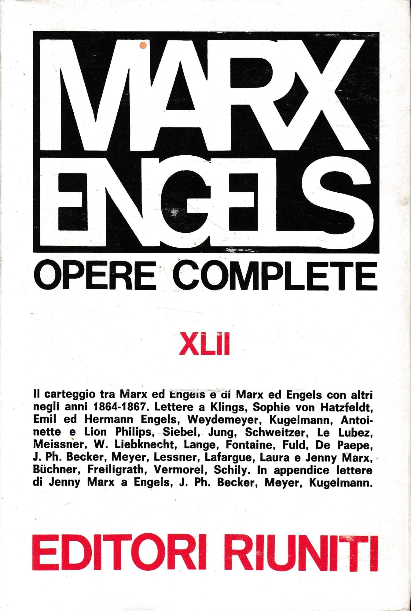 Opere di Marx e Engels, vol. XLII: Lettere ottobre 1864 - dicembre 1867 1974