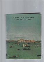 I vedutisti veneziani del settecento