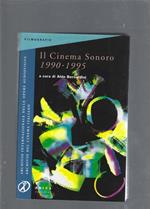 Il cinema sonoro 1990-1995