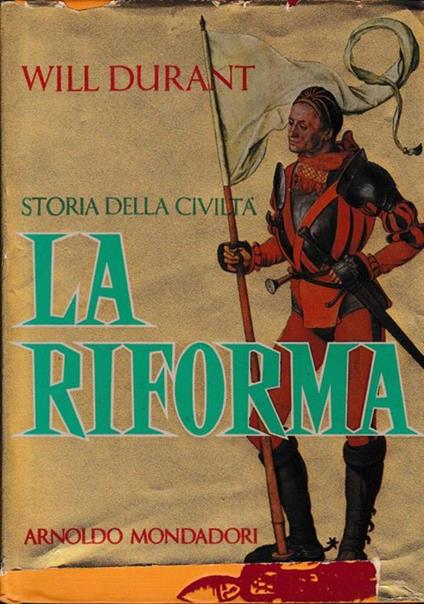 La riforma (1300-1564) - Will Durant - copertina