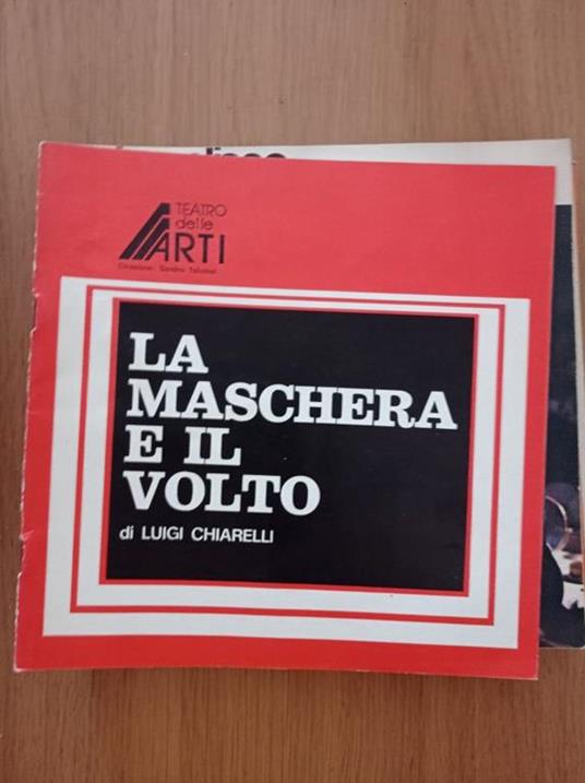 La maschera e il volto - Luigi Chiarelli - copertina