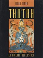 Tantra. La ricerca dell'estasi