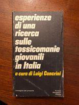 Esperienze di una ricerca sulle tossicomanie giovanili in Italia