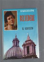 Belvedere , Il Seicento
