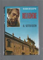 Belvedere, Il Settecento