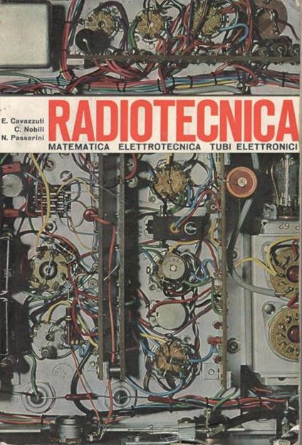 Corso di radiotecnica (volume primo) - copertina