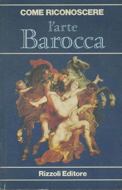Come riconoscere l'arte barocca - Flavio Conti - copertina