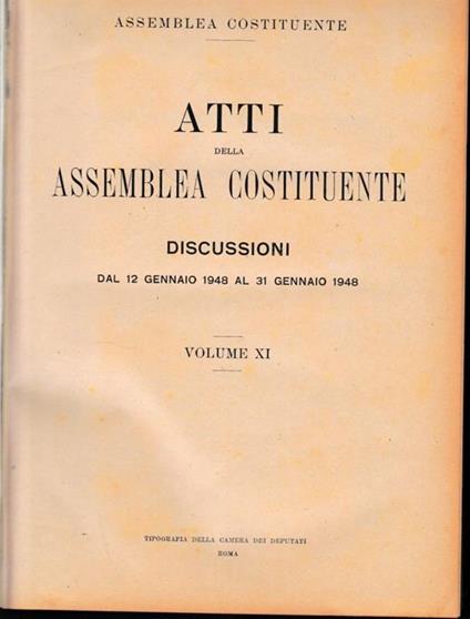 Atti della Assemblea Costituente. Discussioni dal12 Gennaio 1948 al 31 Gennaio 1948, vol. XI° - copertina
