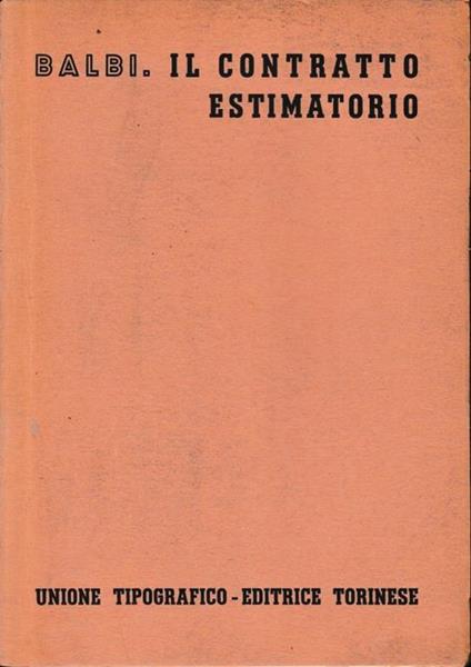 Il contratto estimatorio, vol. 7°, tomo II°, fasc. 2° - Giovanni Balbi - copertina