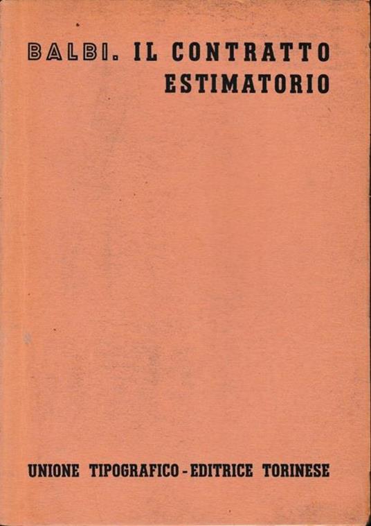 Il contratto estimatorio, vol. 7°, tomo II°, fasc. 2° - Giovanni Balbi - copertina