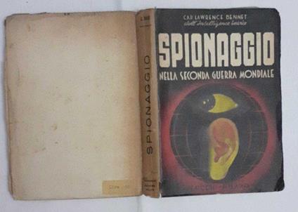 Spionaggio. Nella seconda guerra mondiale. Traduzione di L.A - copertina