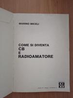 Come si diventa CB e radioamatore
