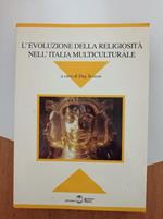 L' evoluzione della religiosità nell'Italia muticulturale