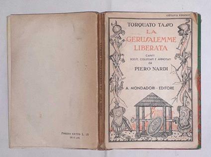 La Gerusalemme liberata. Canti scelti, collegati e annotati da Piero Nardi - Torquato Tasso - copertina