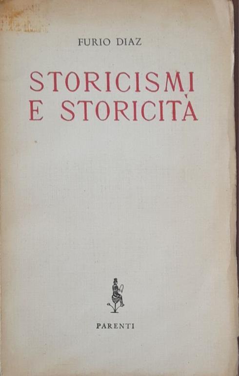 Storicismi e storicità - Furio Diaz - copertina
