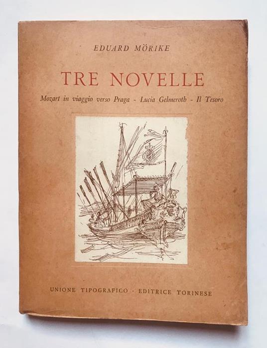 Tre novelle: Mozart in viaggio verso Praga, Lucia Gelmeroth, Il tesoro - Eduard Mörike - copertina
