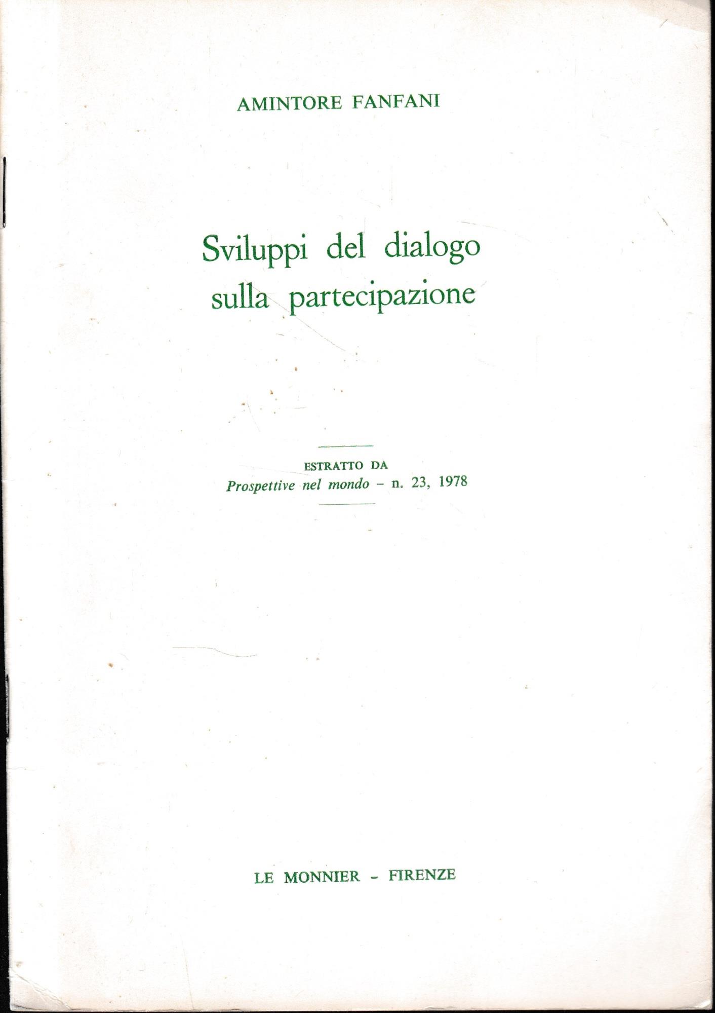 Sviluppi del dialogo sulla partecipazione. Estratto da: Prospettive nel mondo - n. 23, 1978