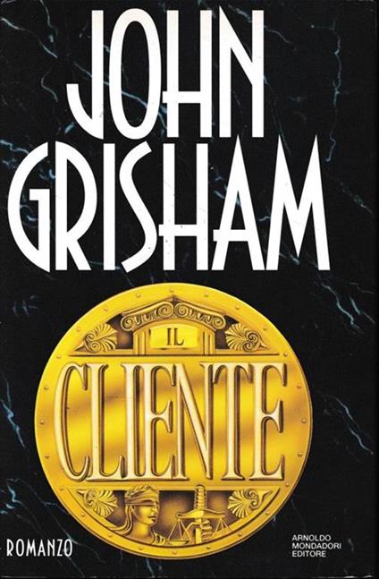 Il cliente - John Grisham - copertina