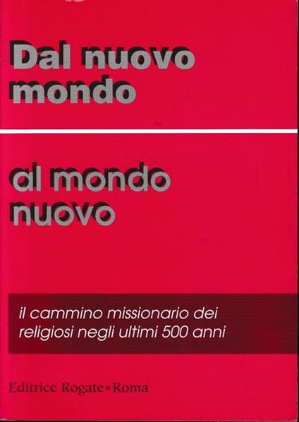 Dal nuovo mondo al mondo nuovo - copertina