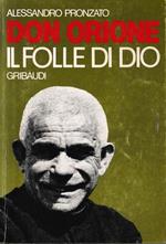 Don Orione il folle di Dio