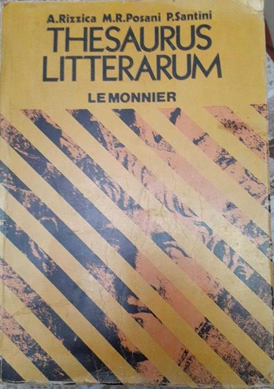 Thesaurus Litterarum. Antologia latina per il primo ciclo delle scuole superiori - copertina