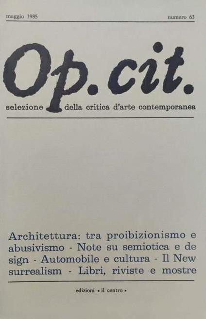 Op. Cit. Selezione della critica d'arte contemporanea (Numero 63) - copertina